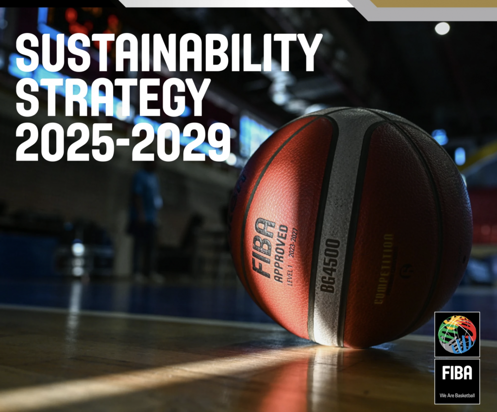 FIBA Sets New Benchmark for Basketball with 2025–2029 Sustainability Strategy